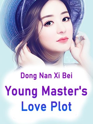 cover image of Young Master's Love Plot